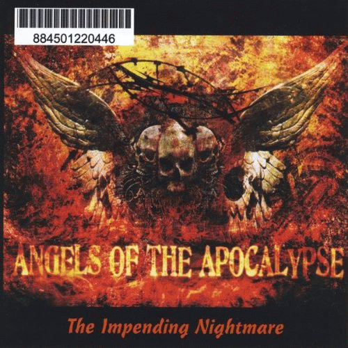 Angels Of The Apocalypse : The Impending Nightmare